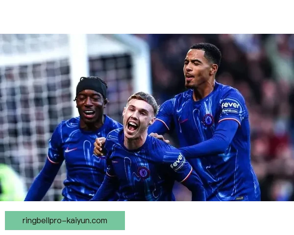 帕尔默技术特点分析：展示年轻球员的潜力与竞争力增强趋势